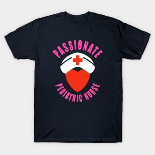 Pediatric Nurse Passionate T-Shirt